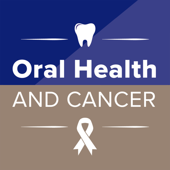 Oral Health and Cancer